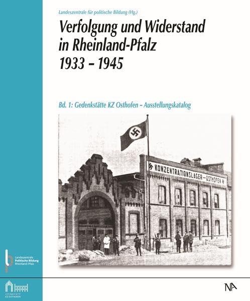 Verfolgung und Widerstand in Rheinland-Pfalz 1933–1945. German history