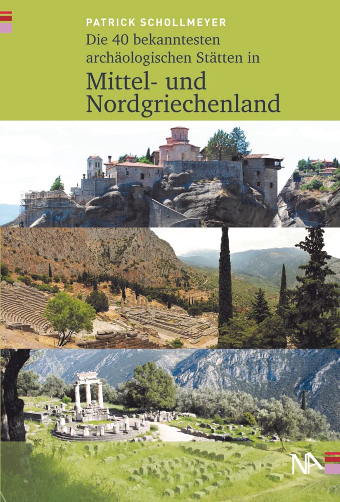Die 40 bekanntesten archäologischen Stätten in Mittel- und Nordgriechenland Leisure, Home & Garden