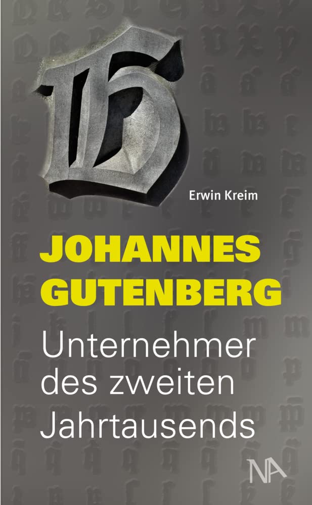 Johannes Gutenberg: Unternehmer des zweiten Jahrtausends Business, Finance & Career