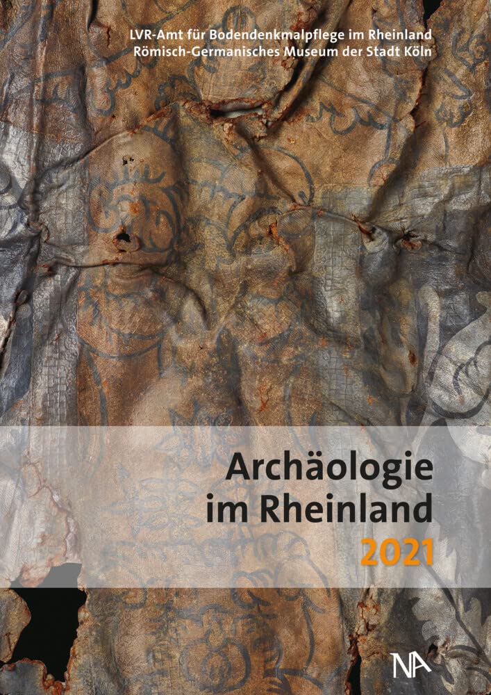 Archäologie im Rheinland 2021 Natural Sciences