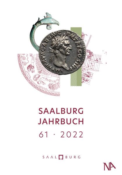 Saalburg Jahrbuch: 61 / 2022 Natural Sciences