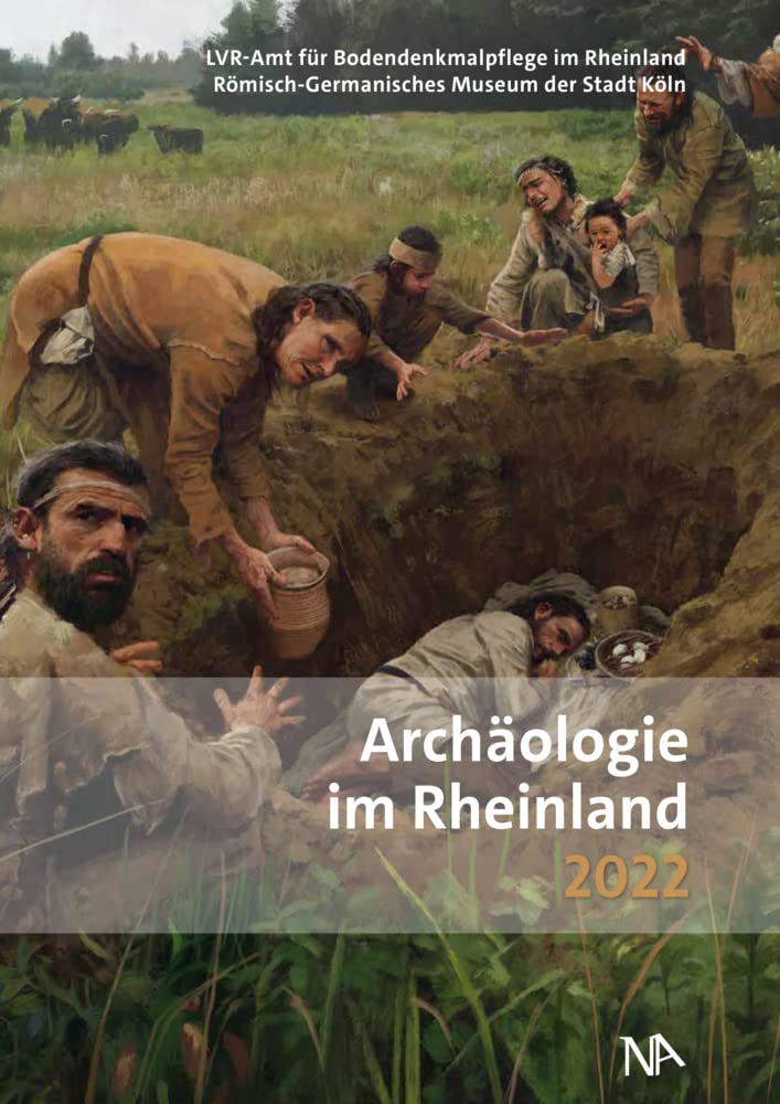 Archäologie im Rheinland 2022 Natural Sciences