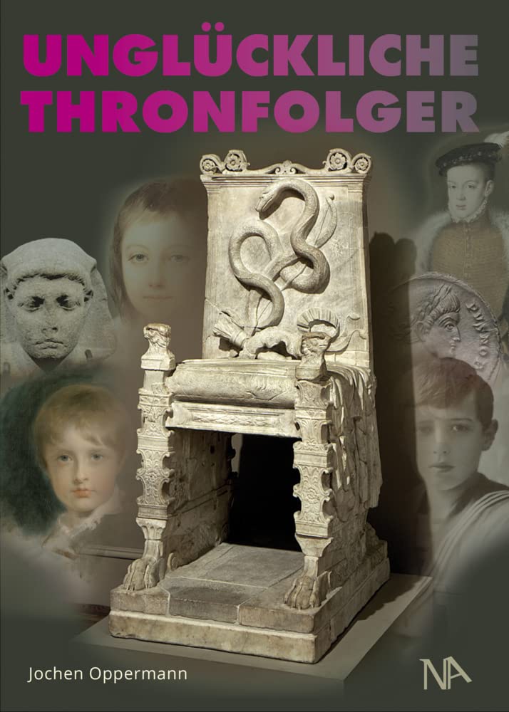 Unglückliche Thronfolger: Glück ist Schicksal und Zufall Memories