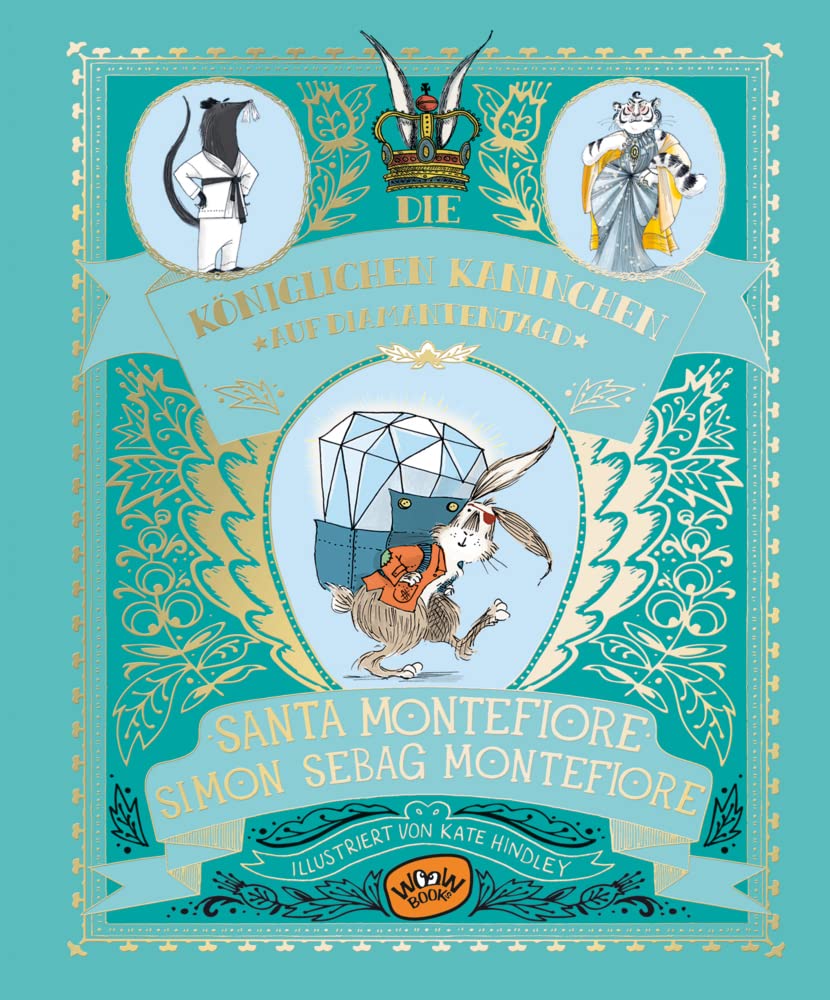 Die Königlichen Kaninchen auf Diamantenjagd (Bd. 3) Novels & Short Stories
