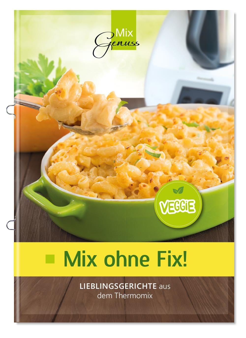 Mix ohne Fix - VEGGIE! Leisure, Home & Garden Books