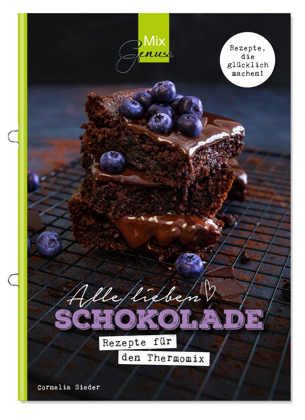 Alle lieben SCHOKOLADE: Rezepte für den Thermomix Leisure, Home & Garden