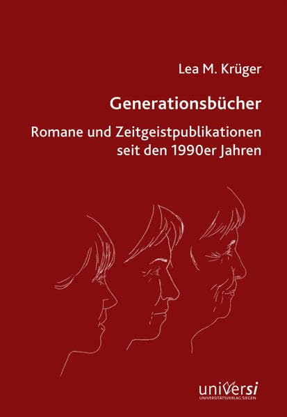 Generationsbücher: Romane und Zeitgeistpublikationen seit den 1990er Jahren Contemporary literature