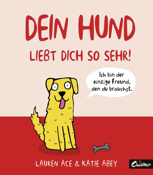 Dein Hund liebt dich so sehr! Humour & Satire