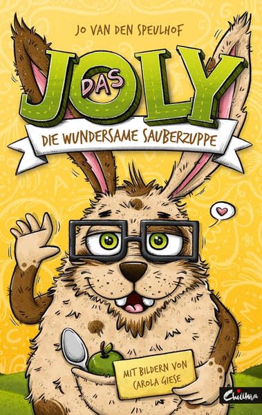 Das Joly - Die wundersame Sauberzuppe Novels & Short Stories