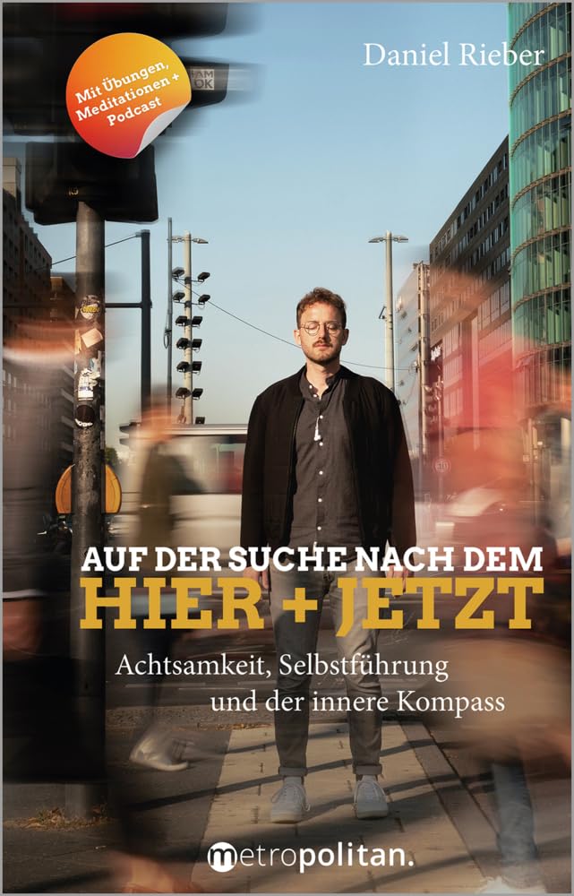 Auf der Suche nach dem Hier + Jetzt Lifestyle