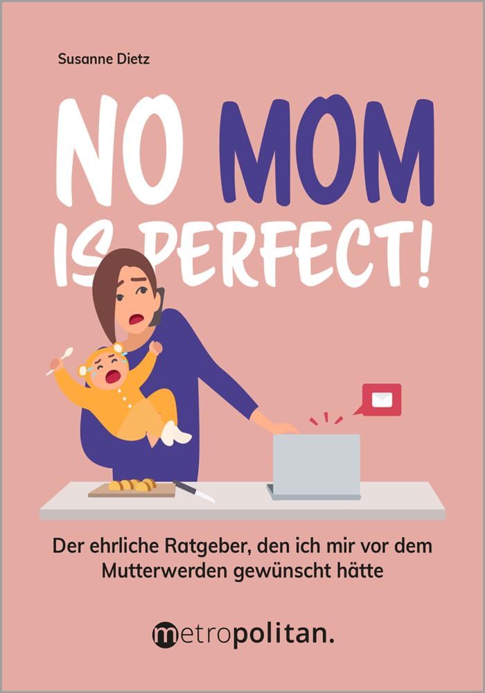 No MOM is perfect! Parents & Children