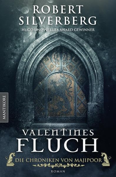 Valentines Fluch - Die Chroniken von Majipoor: Ein Klassiker des Hugo und Nebula Award Preisträger Robert Silverberg Contemporary literature