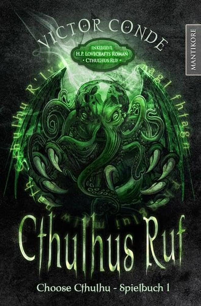 Choose Cthulhu 1 - Cthulhus Ruf: Ein Horror Spielbuch inklusive H.P. Lovecrafts Roman Cthulhus Ruf (Choose Cthulhu: Ein Horror Spielbuch in den Welten H.P. Lovecrafts) Action & Adventure