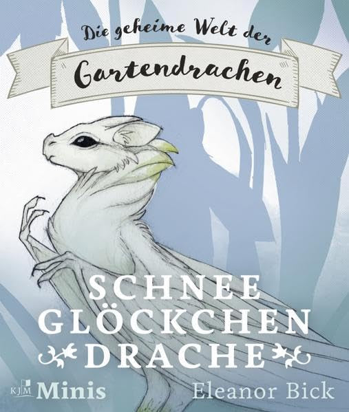 Schneeglöckchendrache: Die geheime Welt der Gartendrachen, Serie 2, Heft 2 Non-fiction