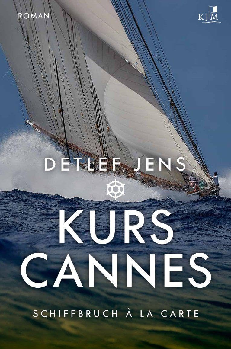 Kurs Cannes. Schiffbruch à la Carte Contemporary literature