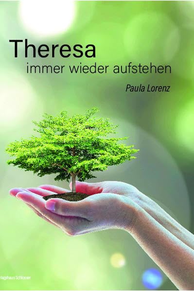 Theresa: immer wieder aufstehen Contemporary literature
