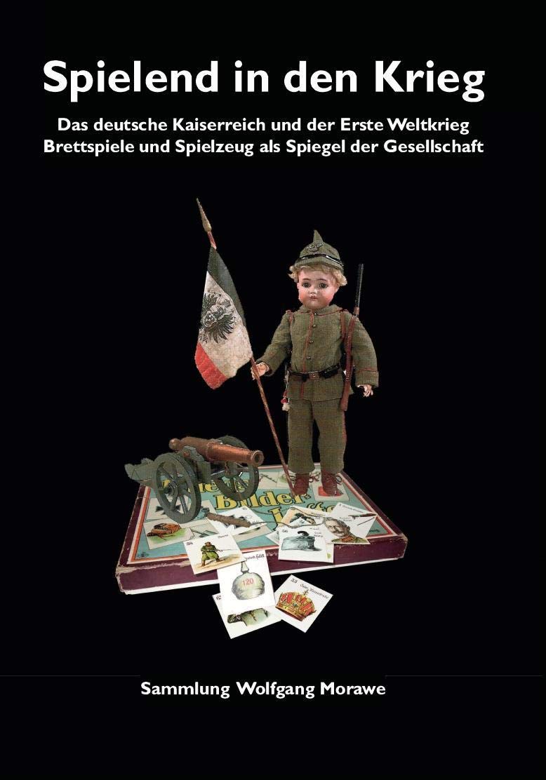 Spielend in den Krieg: Das deutsche Kaiserreich und der Erste Weltkrieg Fiction