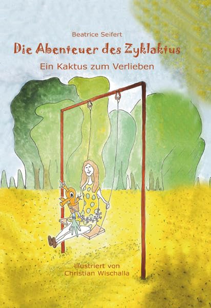 Die Abenteuer des Zyklaktus: Ein Kaktus zum Verlieben Contemporary literature
