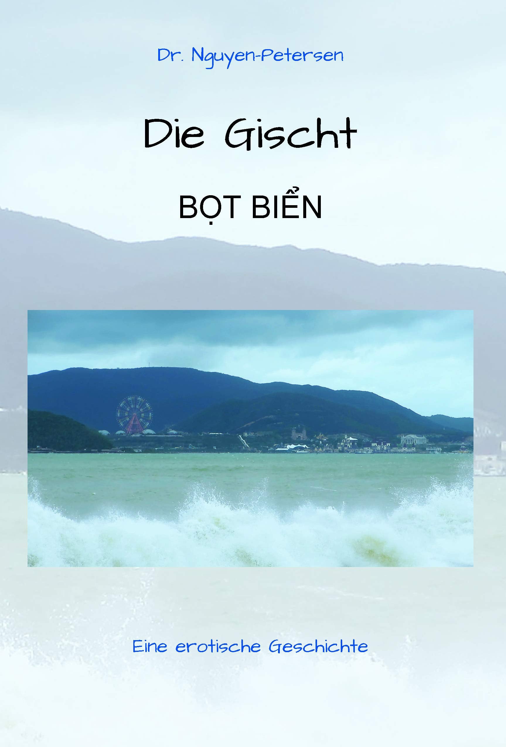 Die Gischt: BỌT BIỂN Classics