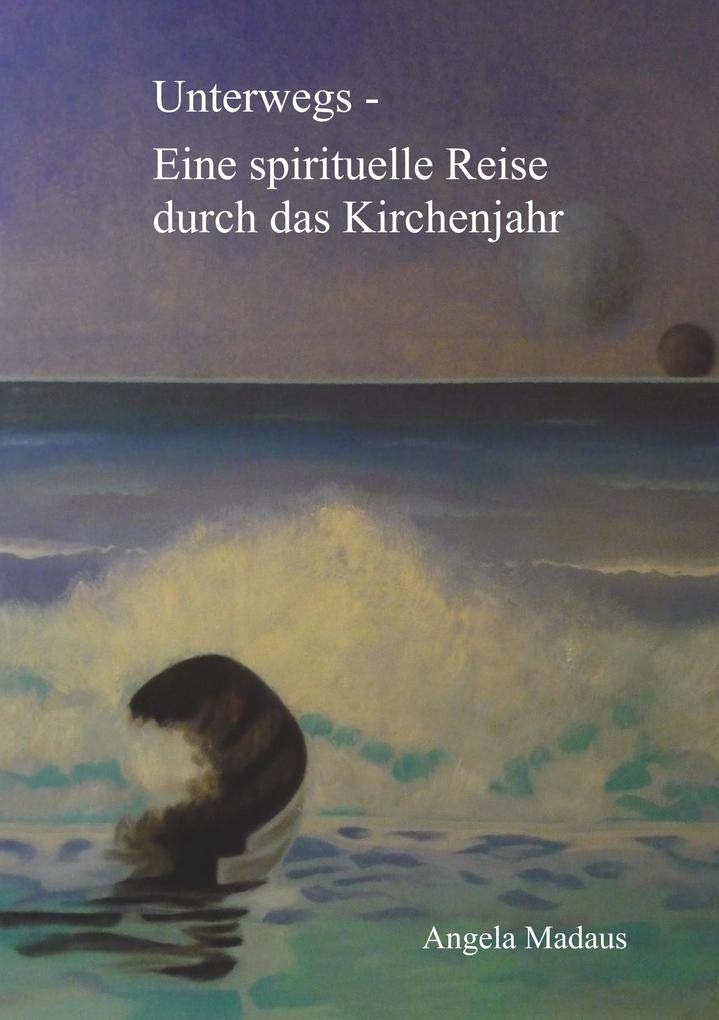 Unterwegs - Eine spirituelle Reise durch das Kirchenjahr Law