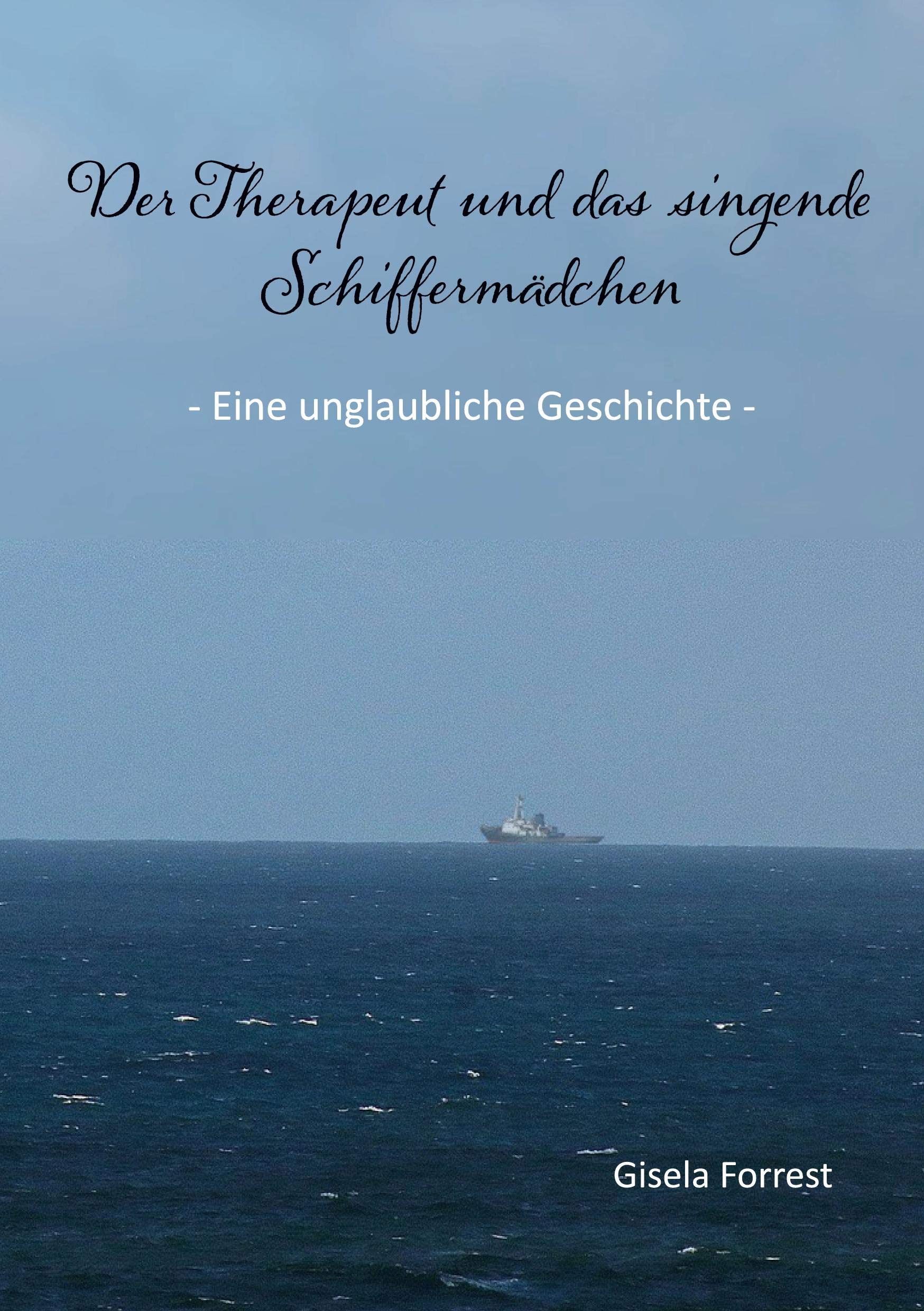 Der Therapeut und das singende Schiffermädchen Contemporary literature