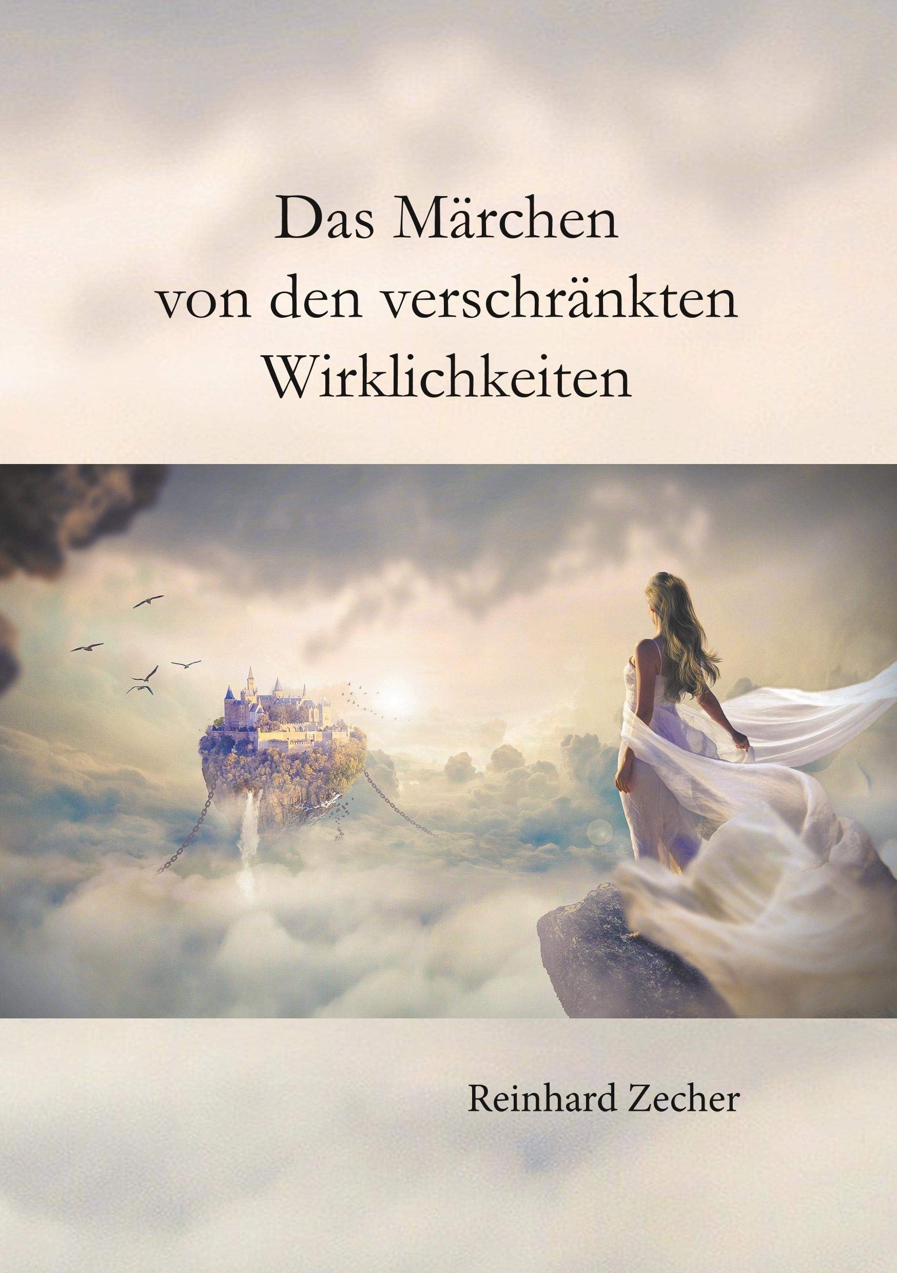 Das Märchen von den verschränkten Wirklichkeiten Fairy Tales & Legends