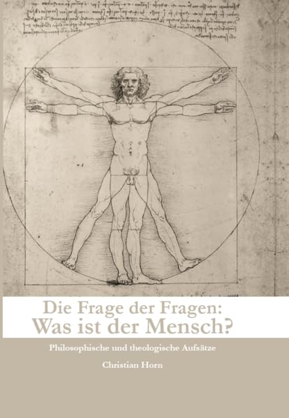 Die Frage der Fragen: Was ist der Mensch? Books