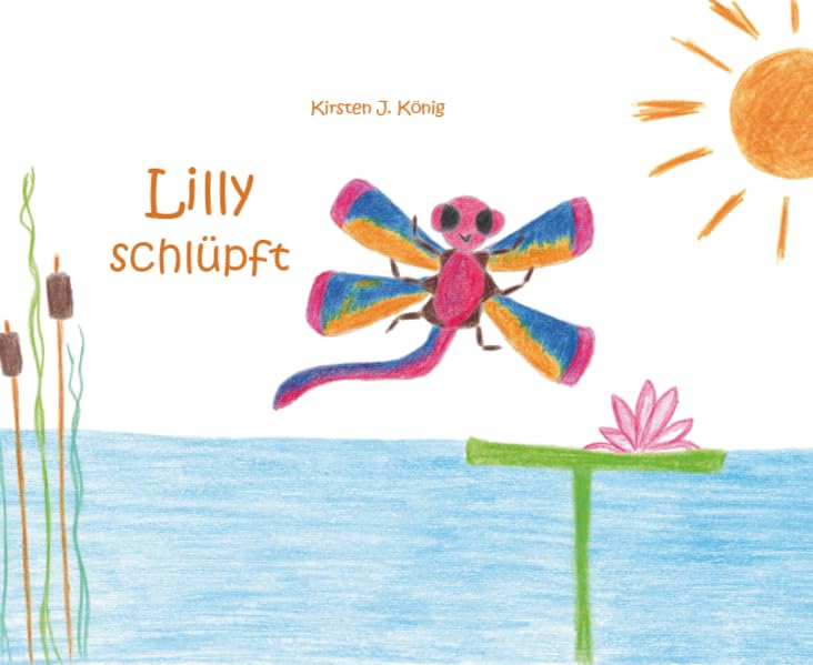 Lilly schlüpft Contemporary literature