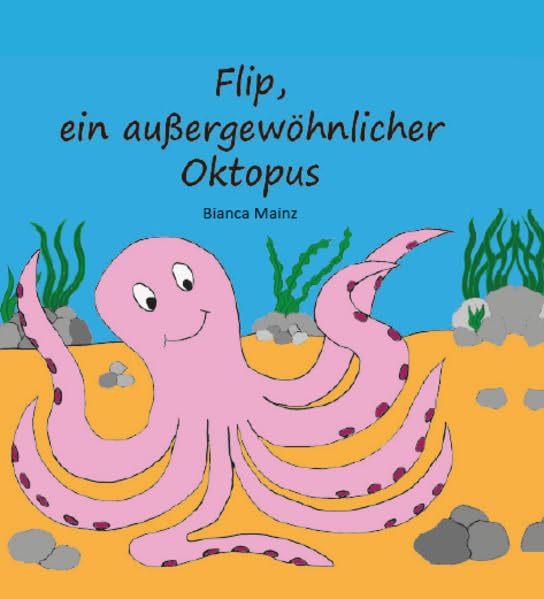 Flip, ein außergewöhnlicher Oktopus Contemporary literature