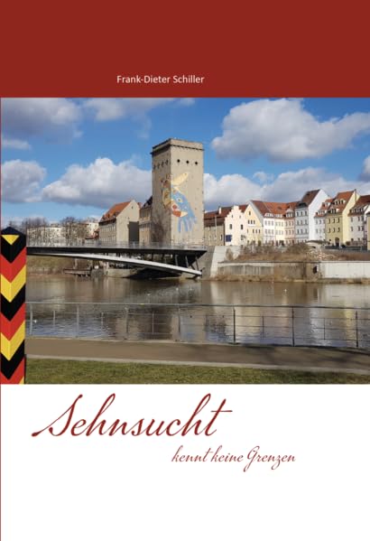 Sehnsucht kennt keine Grenzen Contemporary literature