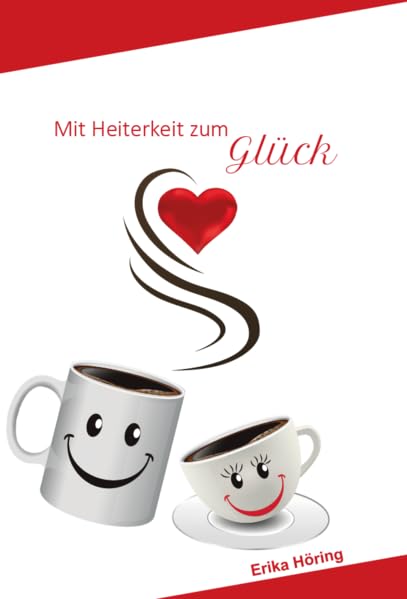Mit Heiterkeit zum Glück: "Glück" ein ständiges "Geben und Nehmen" Contemporary literature