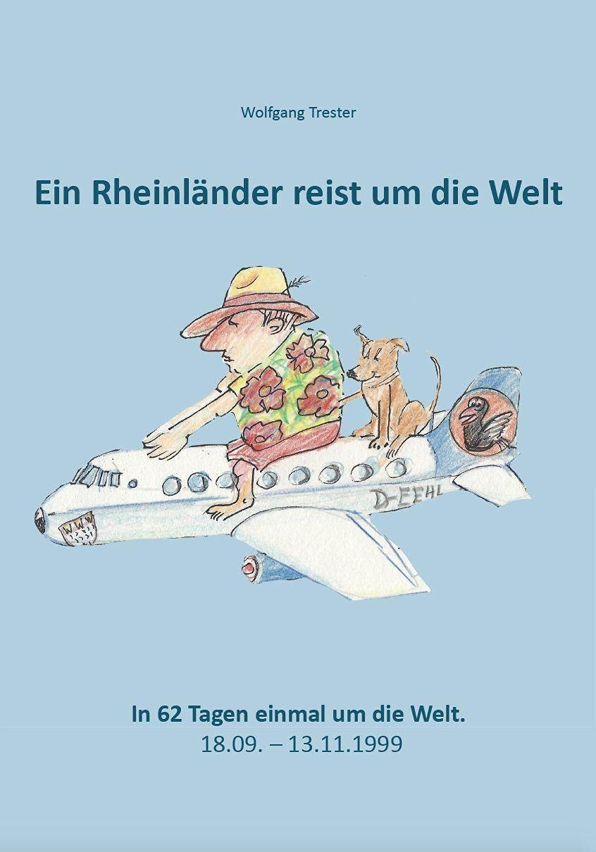 Product Image: Ein Rheinländer reist um die Welt