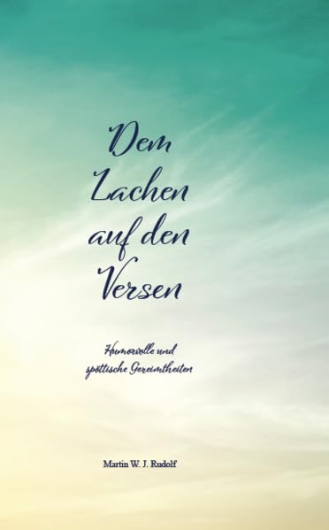 Dem Lachen auf den Versen book