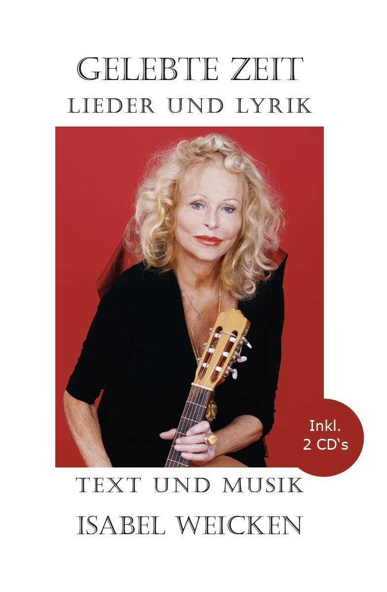 Gelebte Zeit: Lieder und Lyrik, Text und Musik Arts & Music