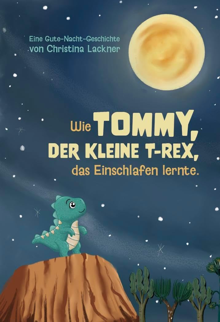 Wie Tommy, der kleine T-Rex, das Einschlafen lernte Health, Nutrition & Fitness