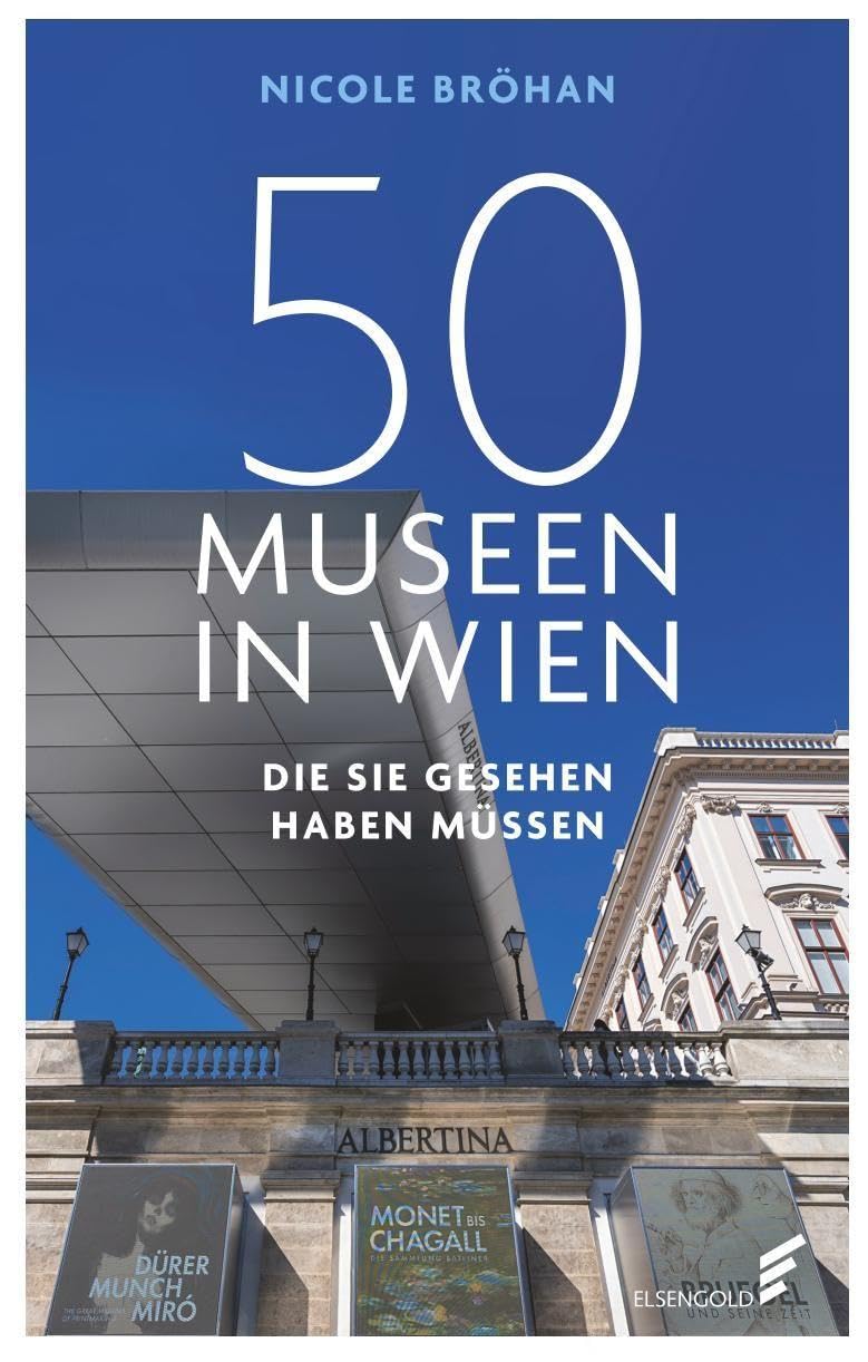 50 Museen in Wien, die Sie gesehen haben müssen Books