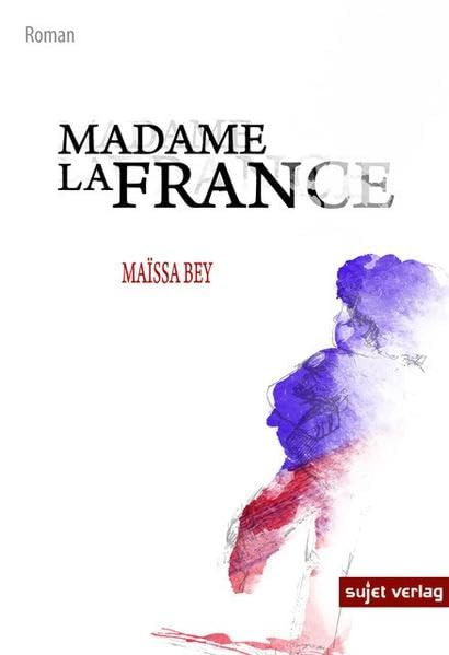 Madame Lafrance: Roman Fiction