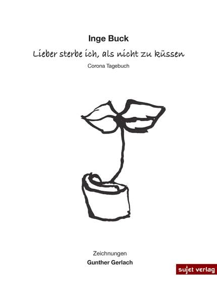 Lieber sterbe ich, als nicht zu küssen Social Sciences