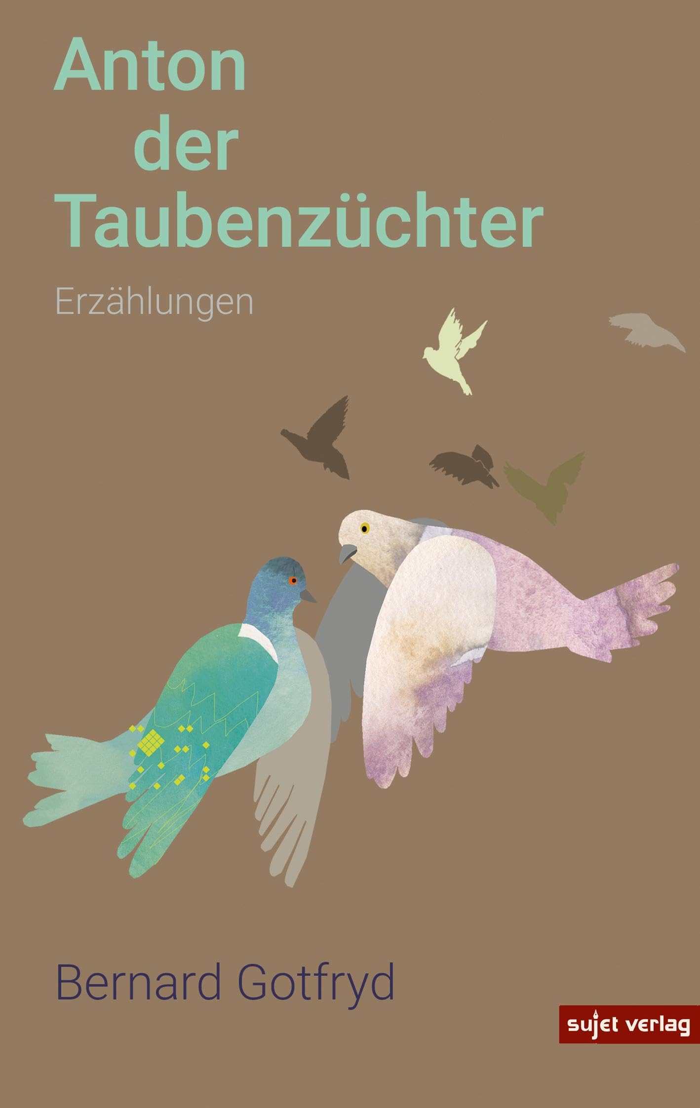 Anton der Taubenzüchter Contemporary literature Books