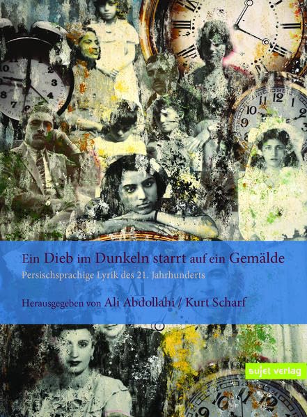 Ein Dieb im Dunkeln starrt auf ein Gemälde (Moderne iranische Lyrik) Poetry