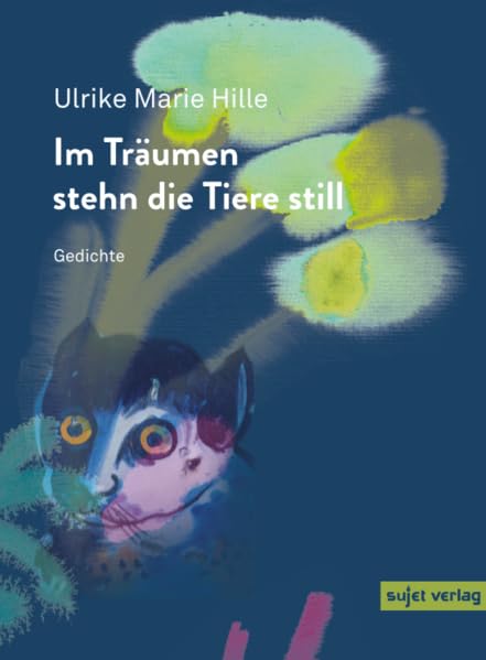 Im Träumen stehn die Tiere still Poetry