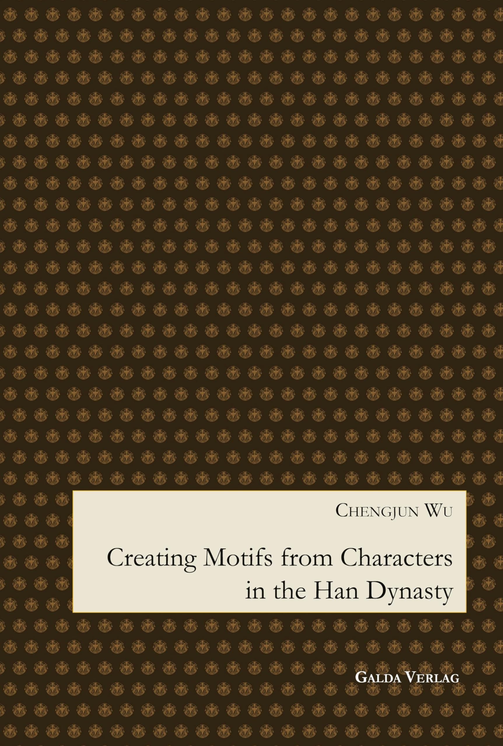 Creating Motifs from Characters in the Han Dynasty Architecture