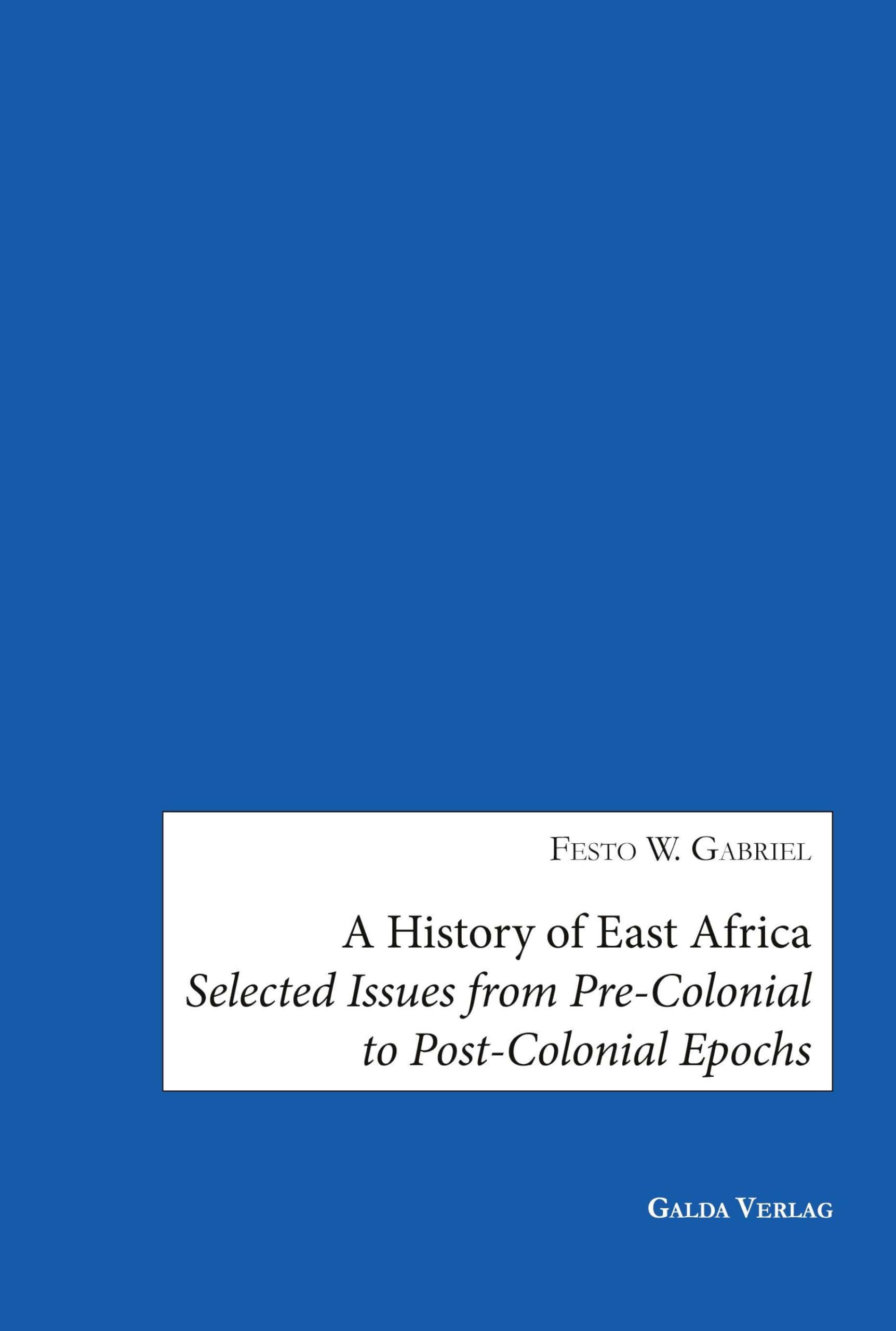 A History of East Africa Politics & History