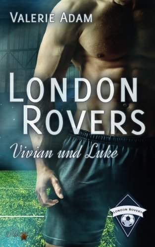 London Rovers: Vivian und Luke book