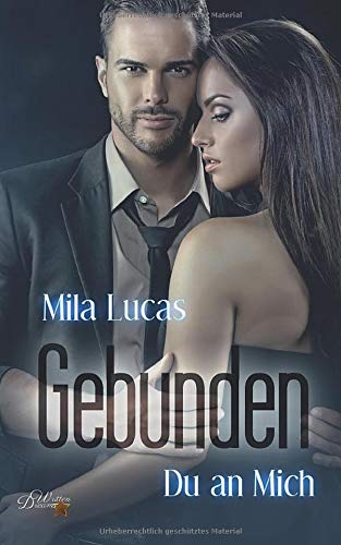 Gebunden: Du an Mich (Gebunden Reihe) Contemporary literature