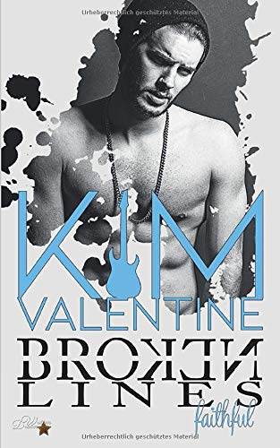 Broken Lines: Faithful (Broken-Lines-Reihe, Band 1) New Adult