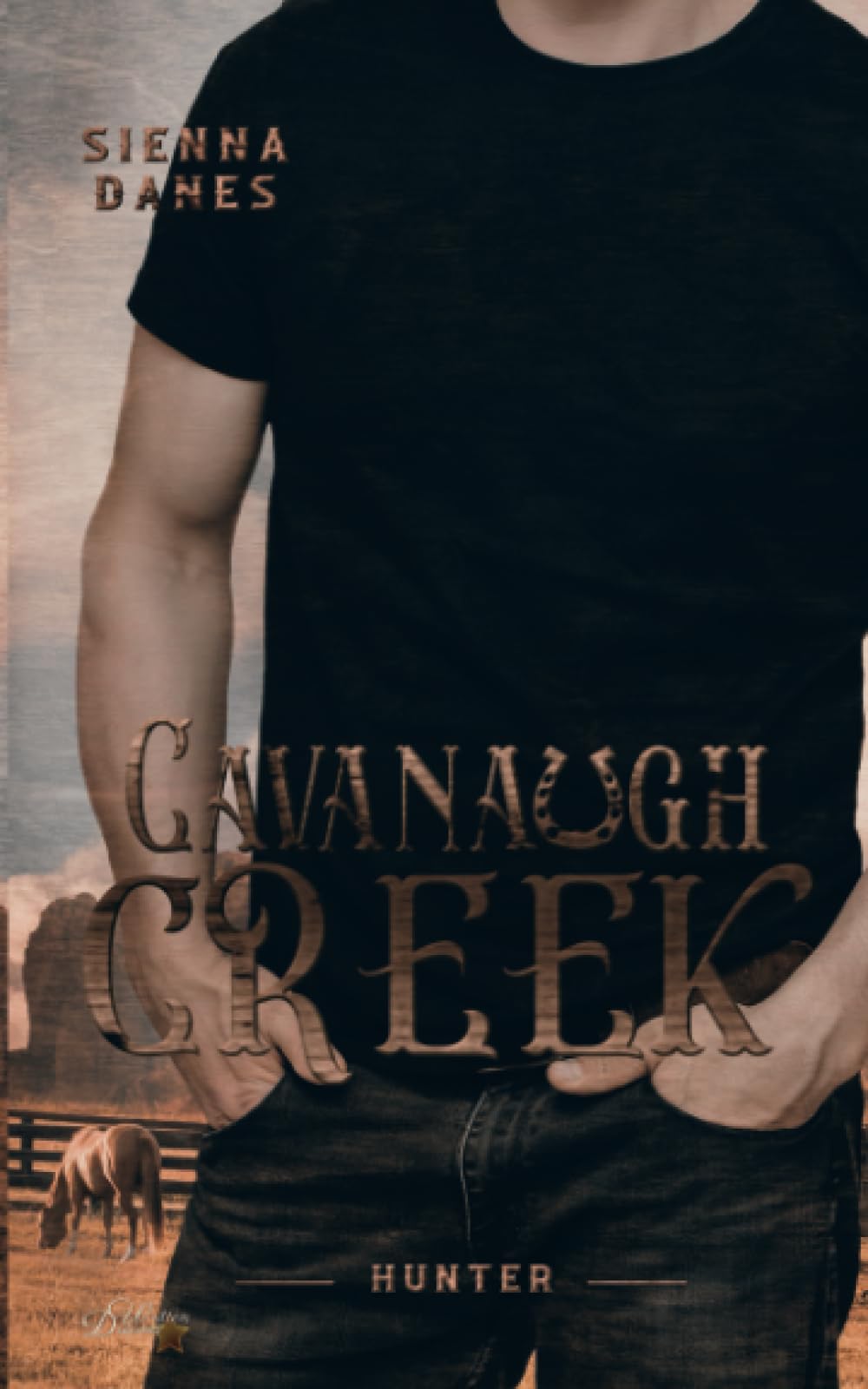 Cavanaugh Creek: Hunter (Paxton Crossing Spin-Off, Band 1) New Adult