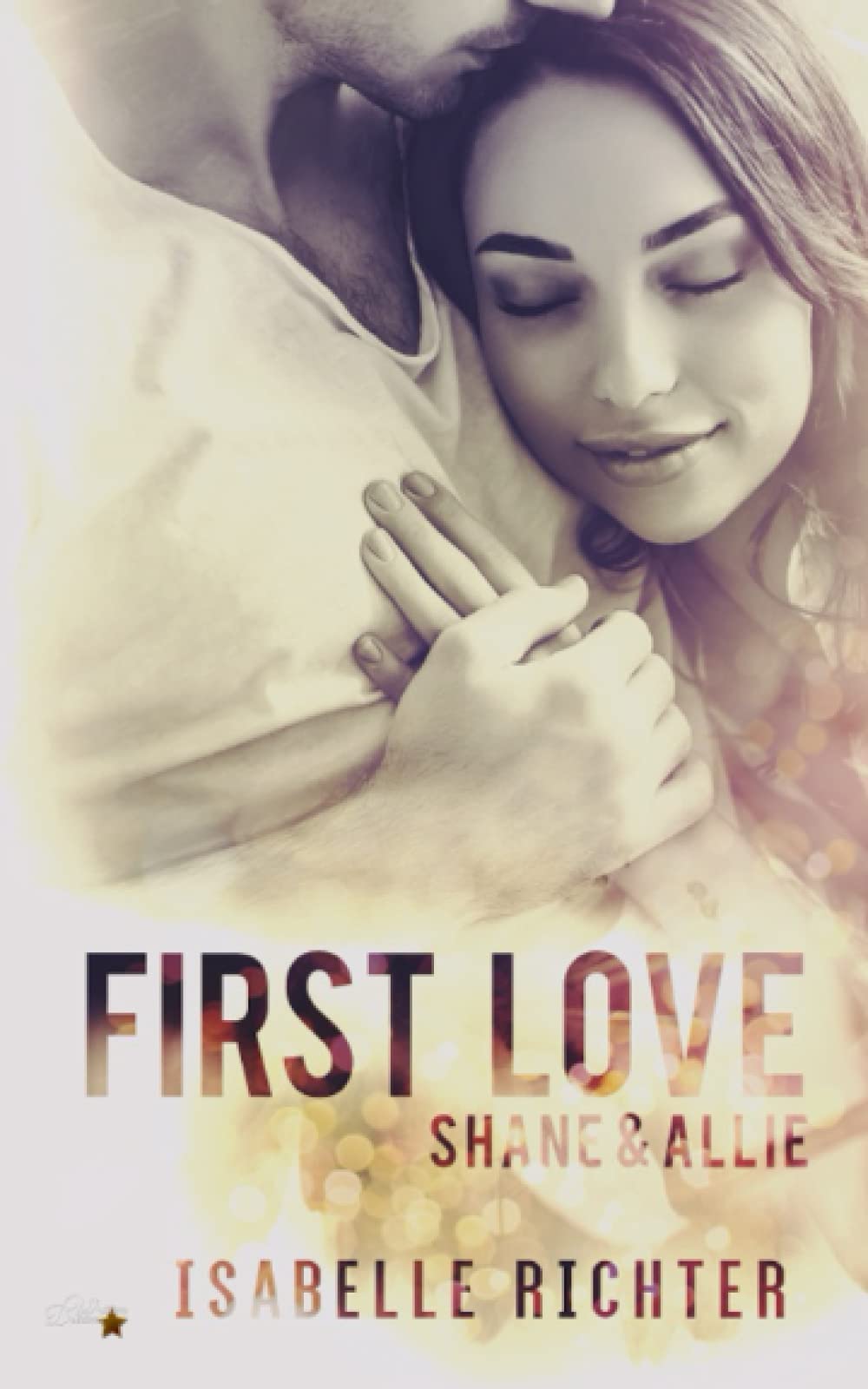 First Love: Shane & Allie (Jefferson-College-Reihe, Band 2) Contemporary literature