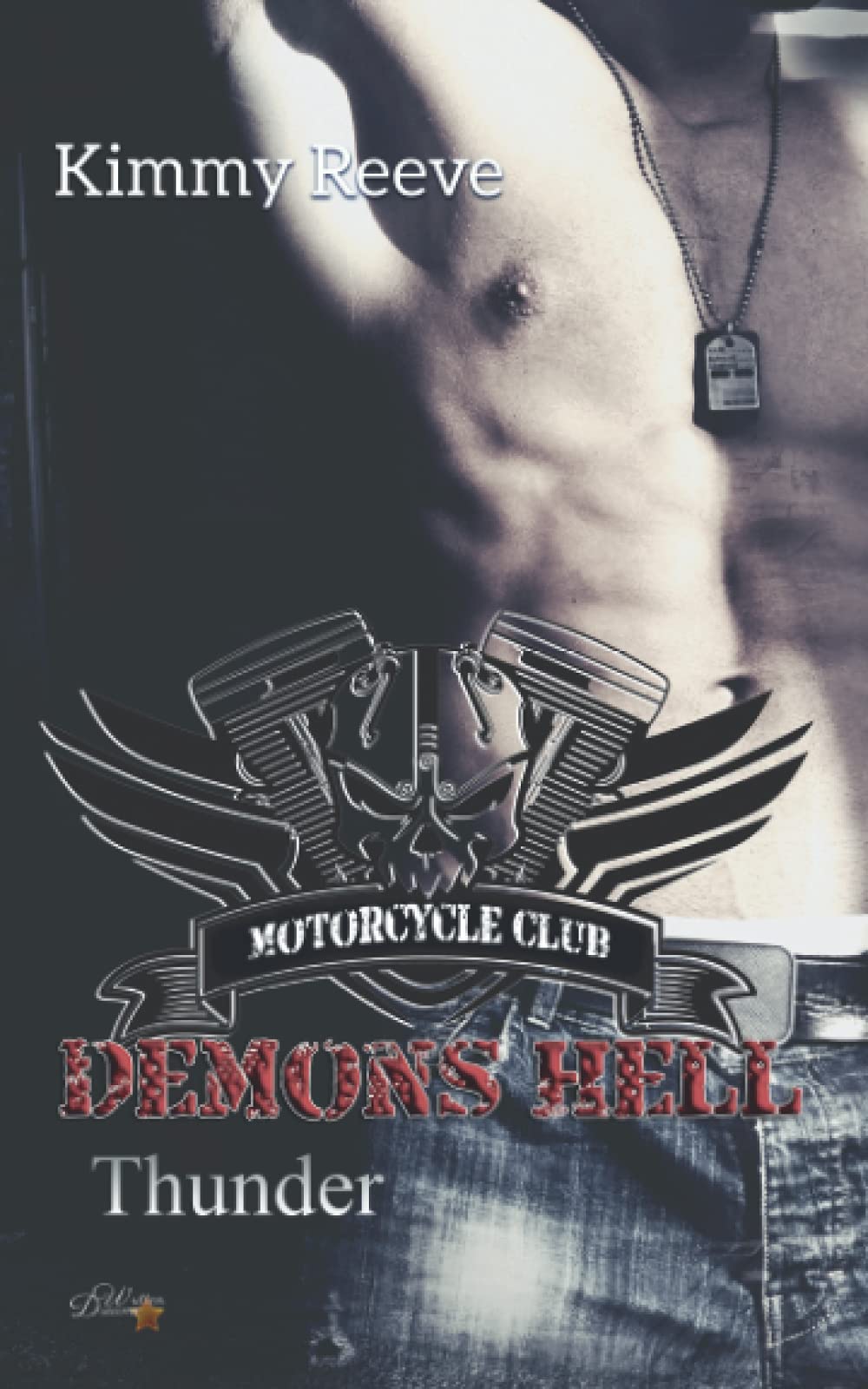 Demons Hell MC: Thunder (Demons Hell MC Reihe, Band 4) Romantic Thrillers