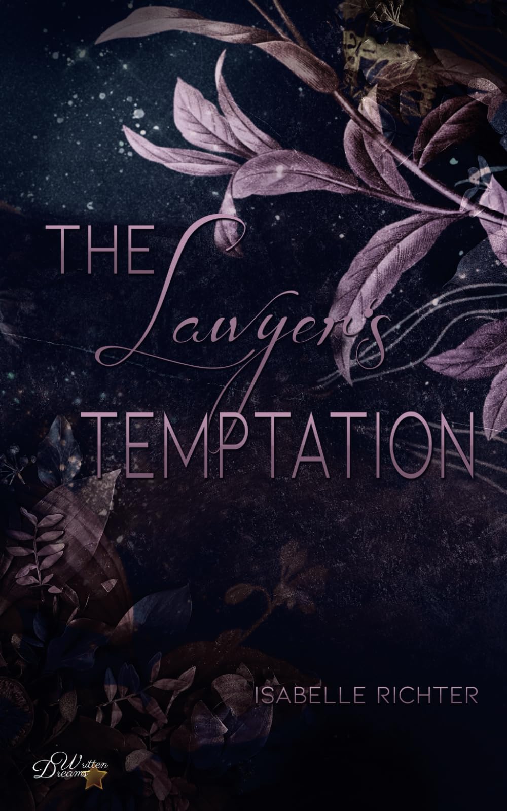 The Lawyer's Temptation (Rising-Phoenix-Spin-Off, Band 2) Contemporary literature